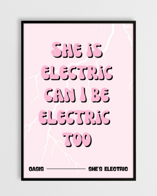 She's Electric Print